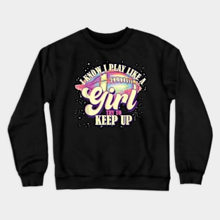 Football Player Girls Funny Crewneck Sweatshirt